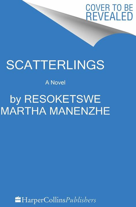 Immagine prodotto Scatterlings (Inglese, Resoketswe Martha Manenzhe, 2023)