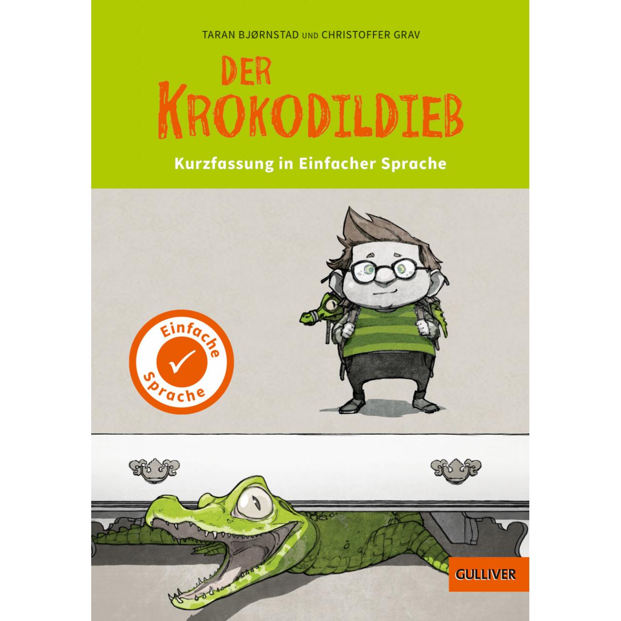 Kurzfassung in Einfacher Sprache. Der Krokodildieb, Kinderbücher von Taran Bjørnstad, Yvette Wagner, Kristoffer Grav