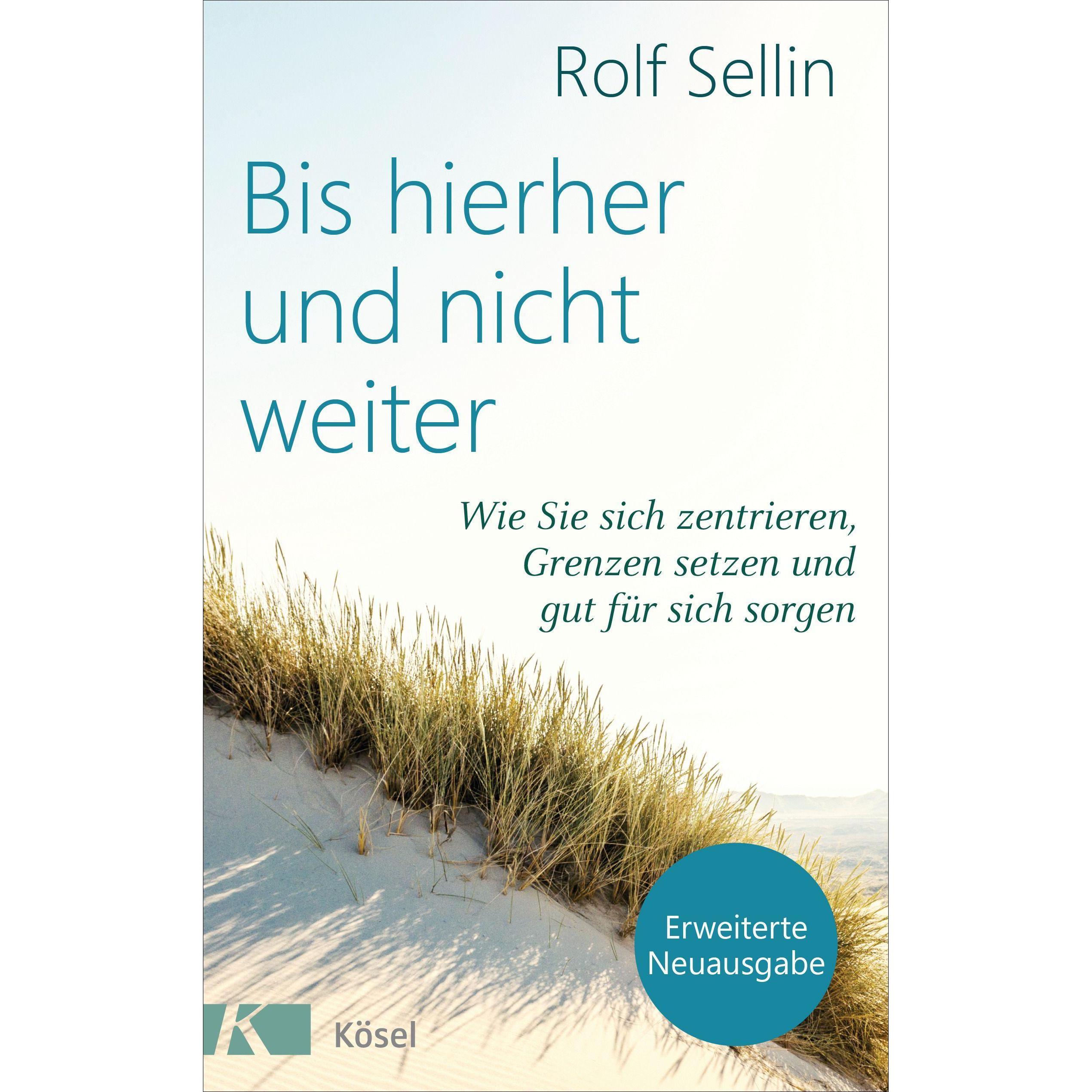 Bis hierher und nicht weiter, Ratgeber von Rolf Sellin