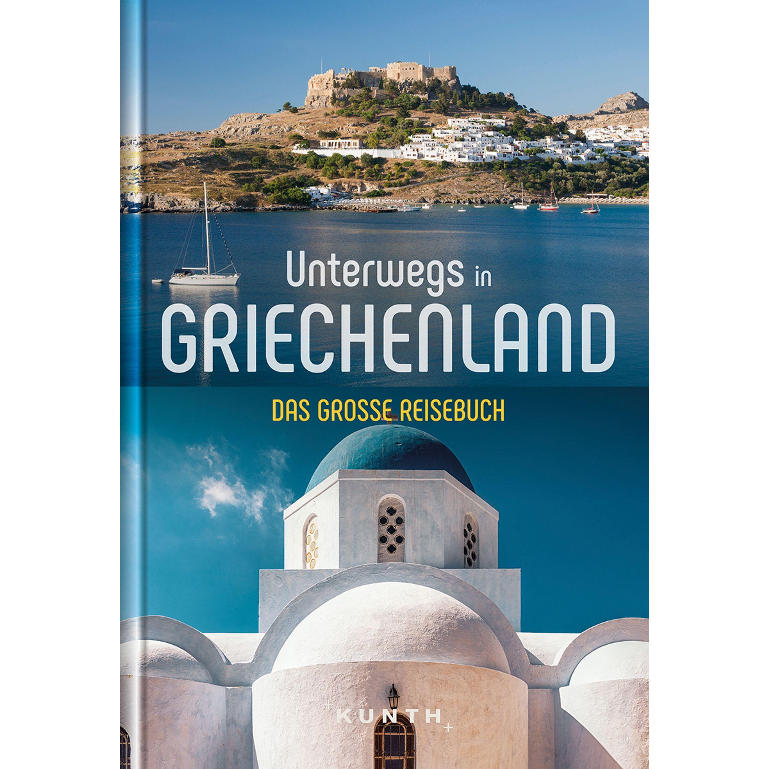 Unterwegs in Griechenland, Ratgeber von Andrea Lammert, Anna Eckerl, Annika Voigt, Daniela Schetar, Rita Henss, Dr. Anja...