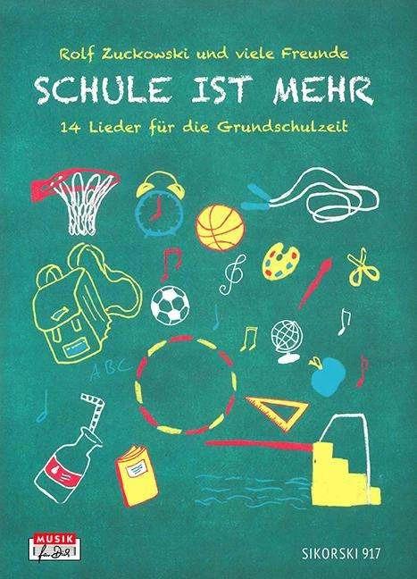 Produktbild Schule ist mehr (Deutsch, Rolf Zuckowski, 2015)