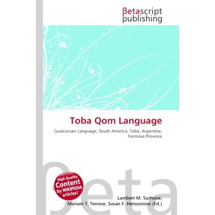 Thumbnail - Toba Qom Language, Fachbücher von Lambert M. Surhone, Miriam T. Timpledon, Susan F. Marseken