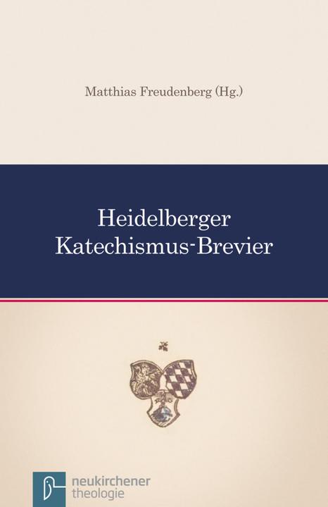 Produktbild Heidelberger Katechismus-Brevier (Deutsch, 2013)