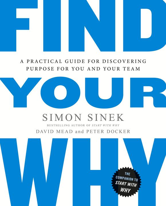 Produktbild Find Your Why (Englisch, David Mead, Peter Docker, Simon Sinek, 2017)