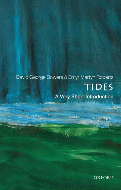 Actual product image Tides: A Very Short Introduction (David George Bowers, Emyr Martyn Roberts, English)