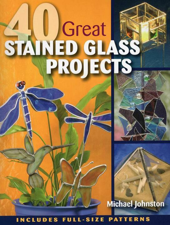 Produktbild 40 Great Stained Glass Projects (Englisch, Michael Johnston, 2012)