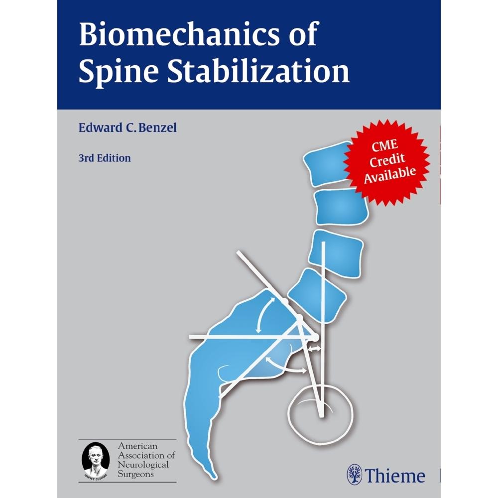 Benzel:Biomechanics of Spine Stabilizat, Fachbücher von Edward C. Benzel