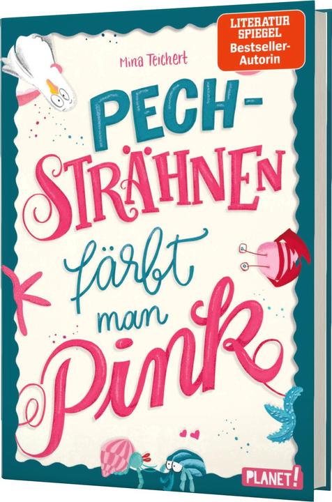 Produktbild Planet Pechsträhnen färbt man pink (Deutsch, Mina Teichert, 2018)