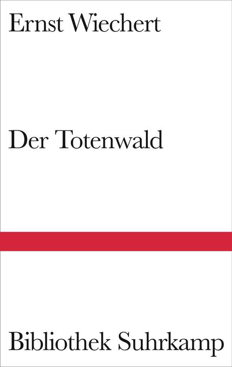 Nährwerte und Zutaten Der Totenwald (Deutsch, Ernst Wiechert, 2008)