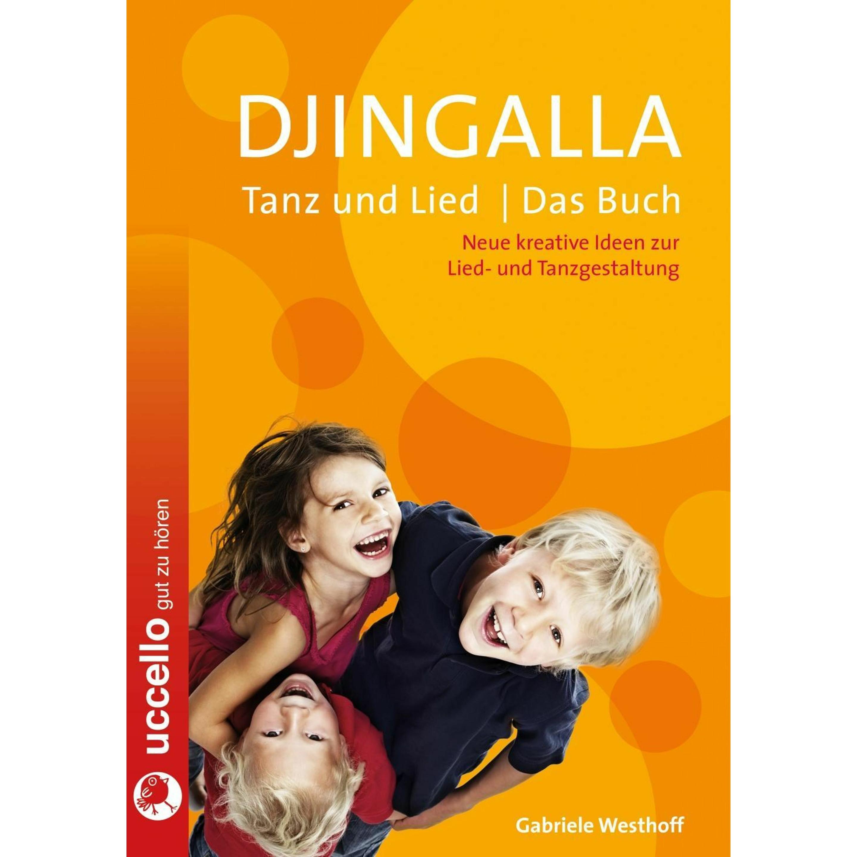Djingalla Tanz und Lied Das Buch, Sachbücher von Gabriele Westhoff