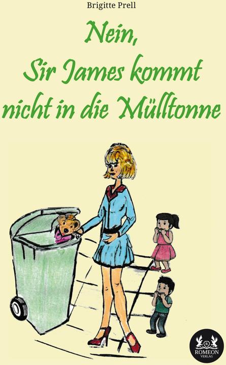 Image du produit Nein, Sir James kommt nicht in die Mlltonne