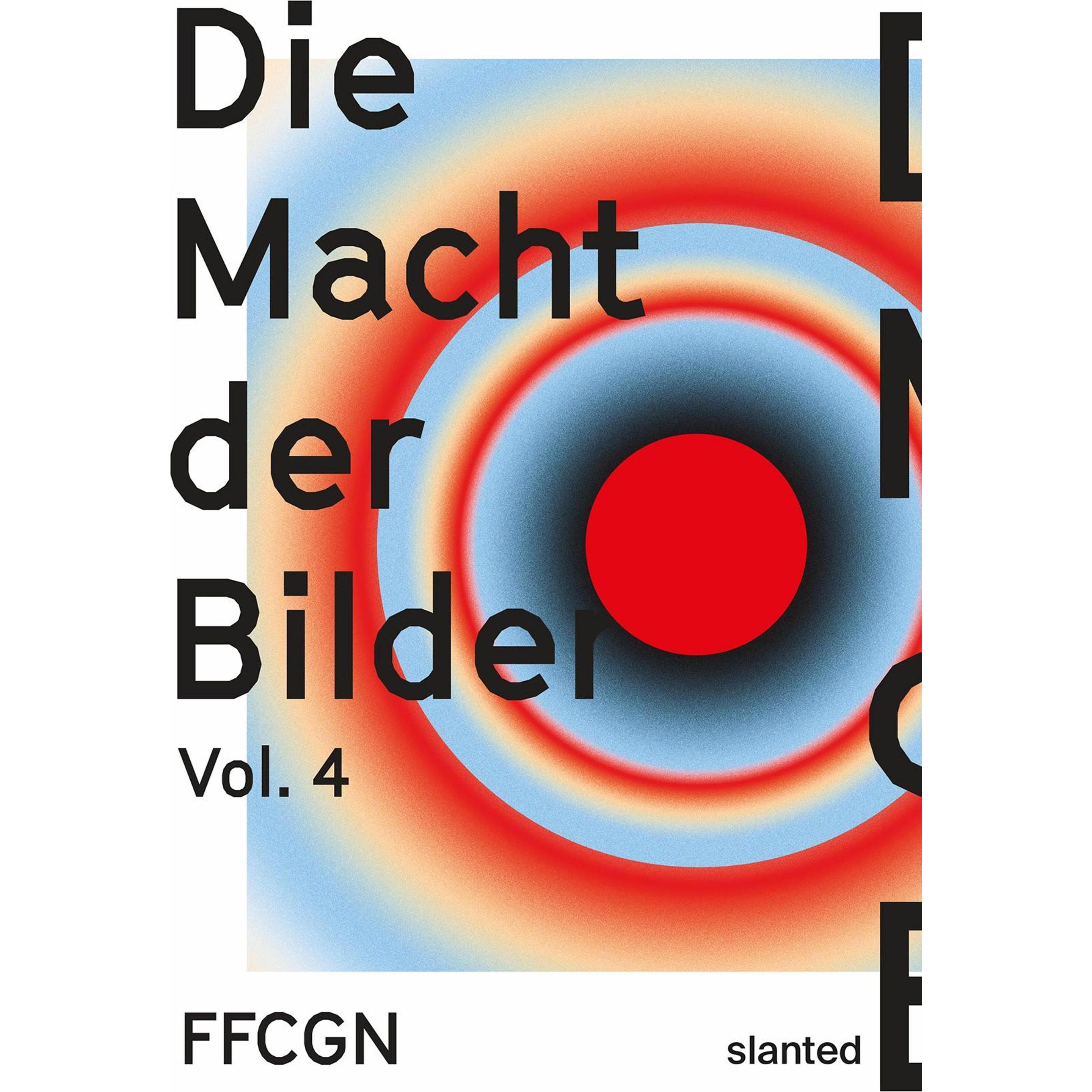 FFCGN - Die Macht der Bilder Vol. 4, Fachbücher von Sven von Reden, Martina Richter, Elmar Freels, Emilia Stein