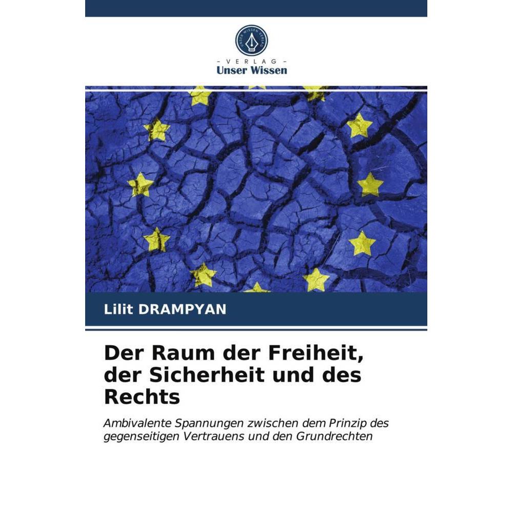 Der Raum der Freiheit, der Sicherheit und des Rechts, Fachbücher von Lilit DRAMPYAN