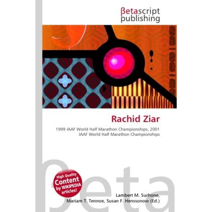Rachid Ziar, Ratgeber von Lambert M. Surhone, Miriam T. Timpledon, Susan F. Marseken