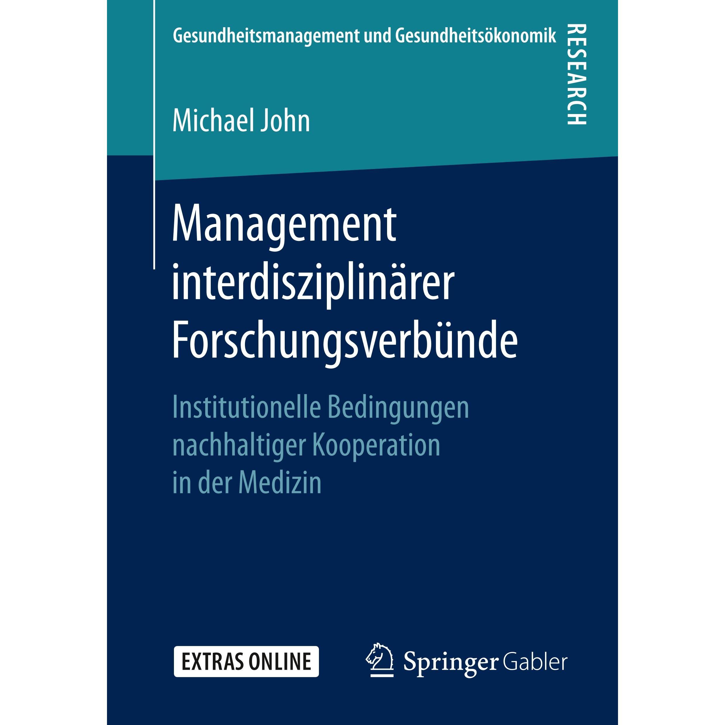 Management interdisziplinärer Forschungsverbünde, Fachbücher von Michael John