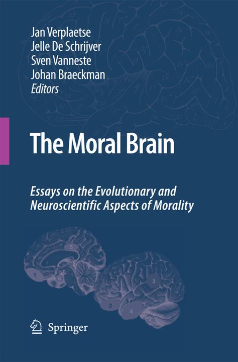 Produktbild The Moral Brain (Johan Braeckman, Jan Verplaetse, Jelle de Schrijver, Sven Vanneste, 2014)