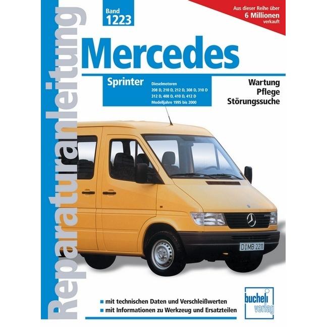 Mercedes Sprinter Dieselmotoren / Modelljahre 1995 bis 2000, Ratgeber