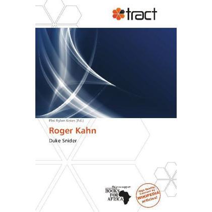 Roger Kahn, Ratgeber von Eloi Rylan Koios