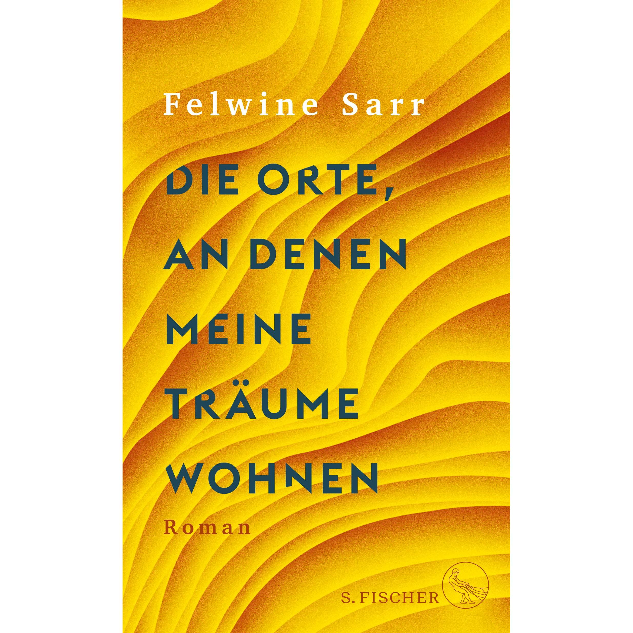 Thumbnail - Die Orte, an denen meine Träume wohnen, Belletristik von Felwine Sarr