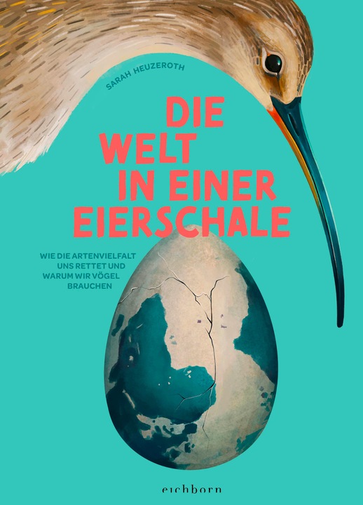 Produktbild Die Welt in einer Eierschale (Deutsch, Sarah Heuzeroth, 2024)