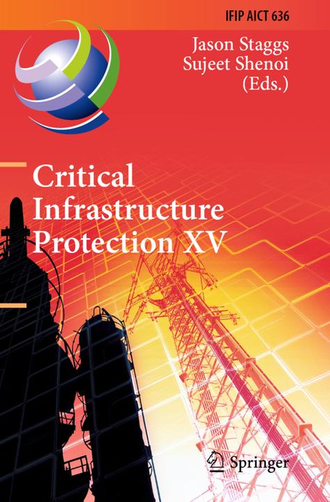 Produktbild Critical Infrastructure Protection XV (Jason Staggs, Sujeet Shenoi, 2023)