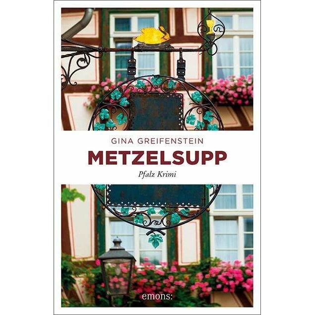 Metzelsupp, Belletristik von Gina Greifenstein