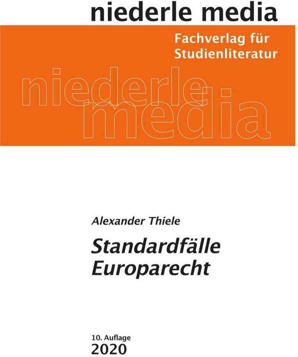 Produktbild Standardfälle Europarecht (Deutsch, Alexander Thiele, 2021)