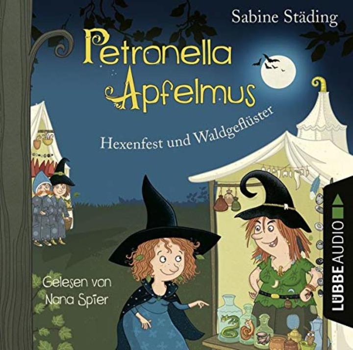 Petronella Apfelmus - Witch Festival and Forest Whispers (Sabine Büchner, Nana Spier, Sabine Städing, German)