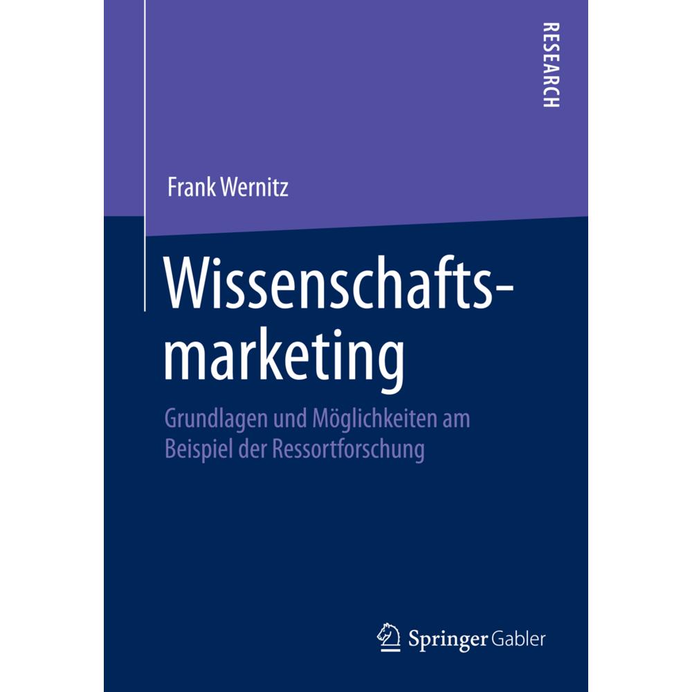 Wissenschaftsmarketing, Fachbücher von Frank Wernitz