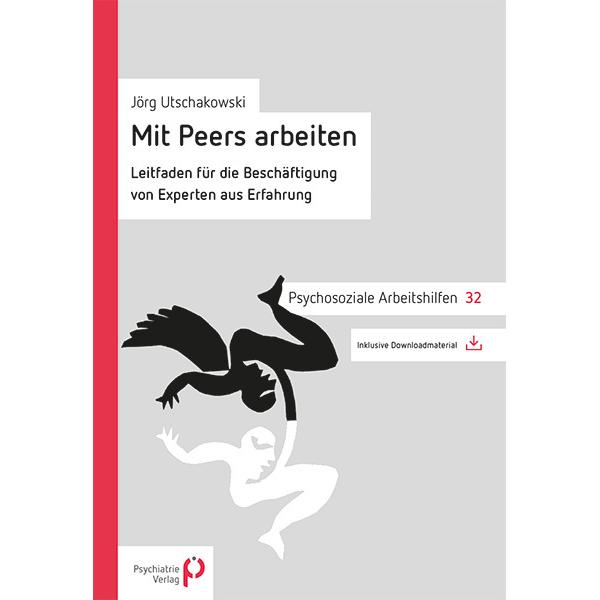 Mit Peers arbeiten, Fachbücher von Jörg Utschakowski