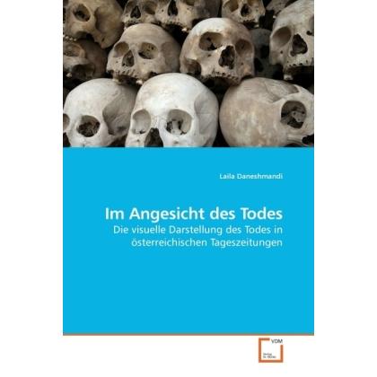 Im Angesicht des Todes, Fachbücher von Laila Daneshmandi
