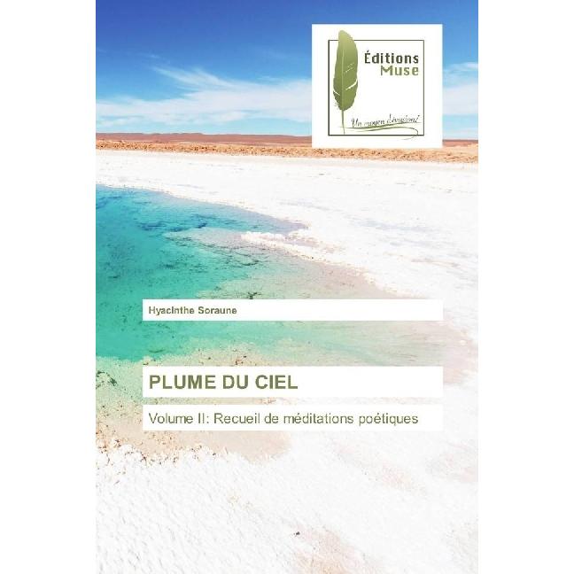 Plume Du Ciel, Belletristik von Hyacinthe Soraune