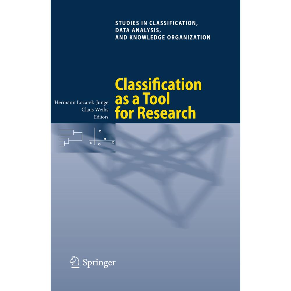 Classification as a Tool for Research, Fachbücher von Claus Weihs, Hermann Locarek-Junge