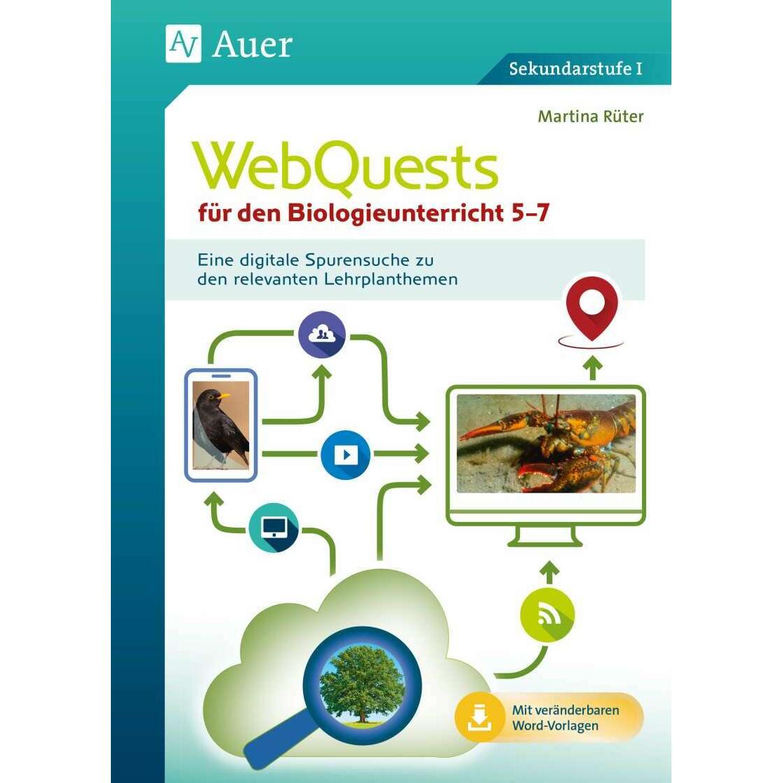 Thumbnail - WebQuests für den Biologieunterricht 5-7, Schulbücher von Martina Rüter