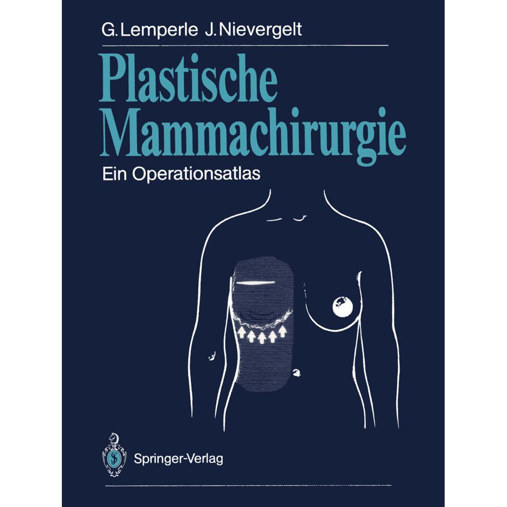 Plastische Mammachirurgie, Fachbücher von Gottfried Lemperle, Jürg Nievergelt