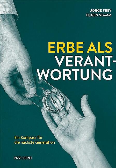 Produktbild Erbe als Verantwortung (Deutsch, Eugen Stamm, Jorge Frey, 2025)