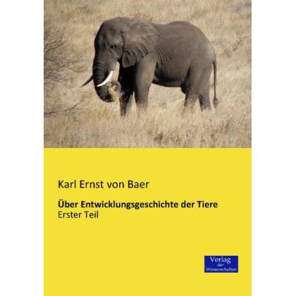 Über Entwicklungsgeschichte der Tiere, Fachbücher von Karl Ernst von Baer