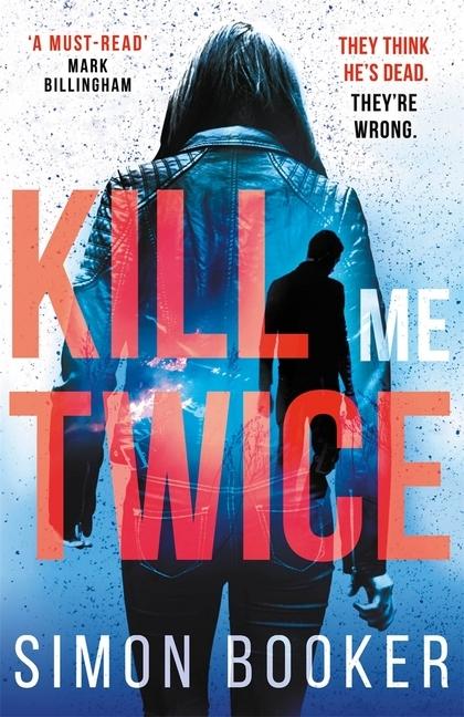 Produktbild Kill Me Twice (Englisch, Simon Booker, 2017)