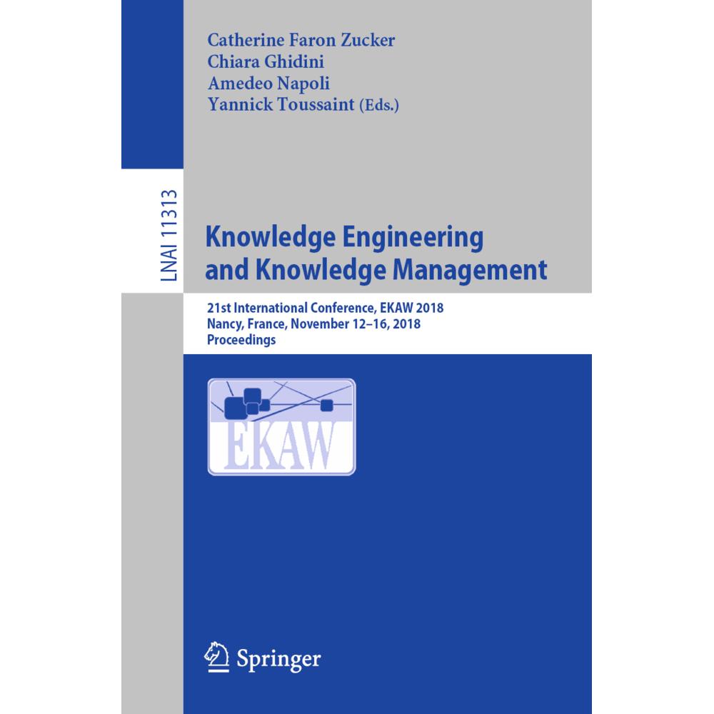 Knowledge Engineering and Knowledge Management, Fachbücher von Chiara Ghidini, Catherine Faron Zucker, Yannick Toussaint...