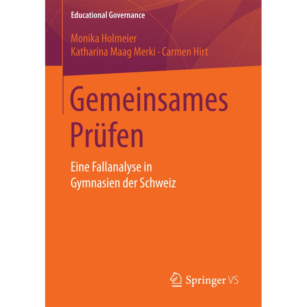 Gemeinsames Prüfen, Fachbücher von Katharina Maag Merki, Carmen Hirt, Monika Holmeier