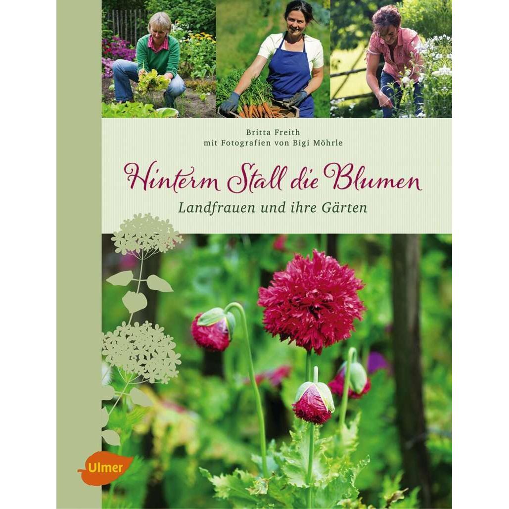 Hinterm Stall die Blumen, Fachbücher von Britta Freith