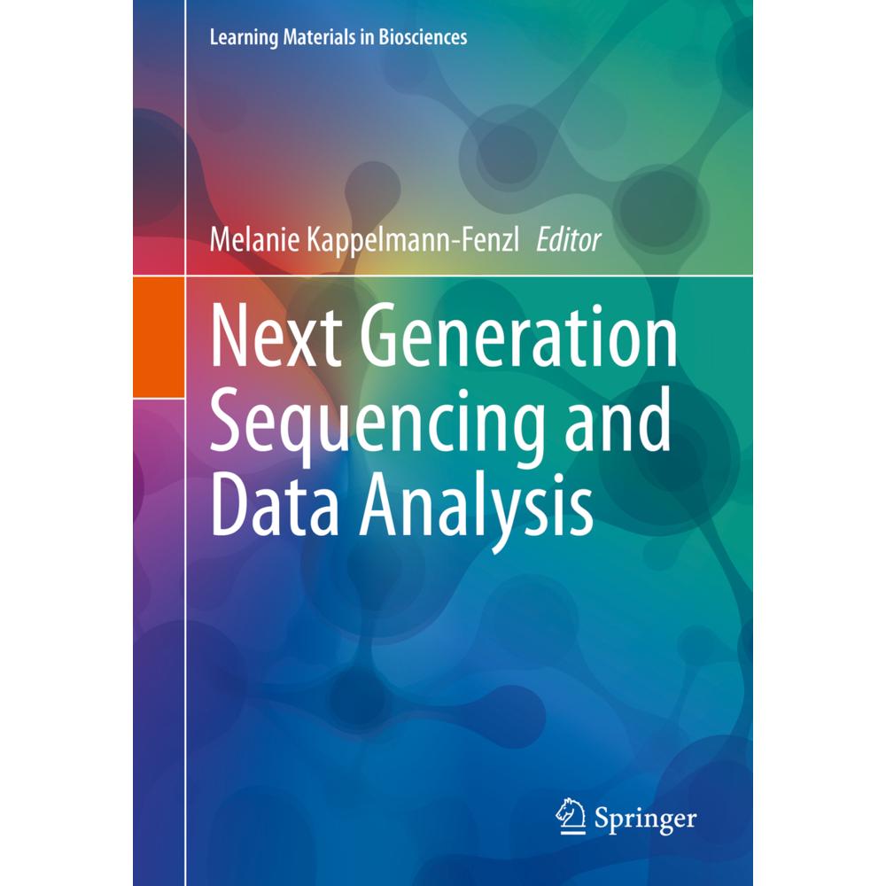 Next Generation Sequencing and Data Analysis, Fachbücher von Melanie Kappelmann-Fenzl
