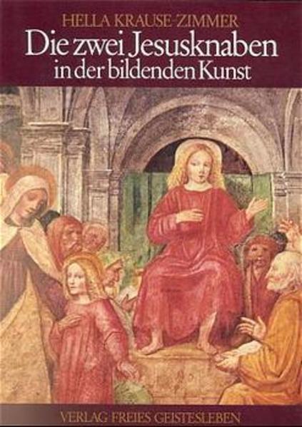 Produktbild Die zwei Jesusknaben in der Bildenden Kunst (Deutsch, Hella Krause-Zimmer, 2001)