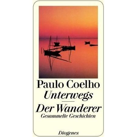 Thumbnail - Unterwegs Der Wanderer, Belletristik von Paulo Coelho