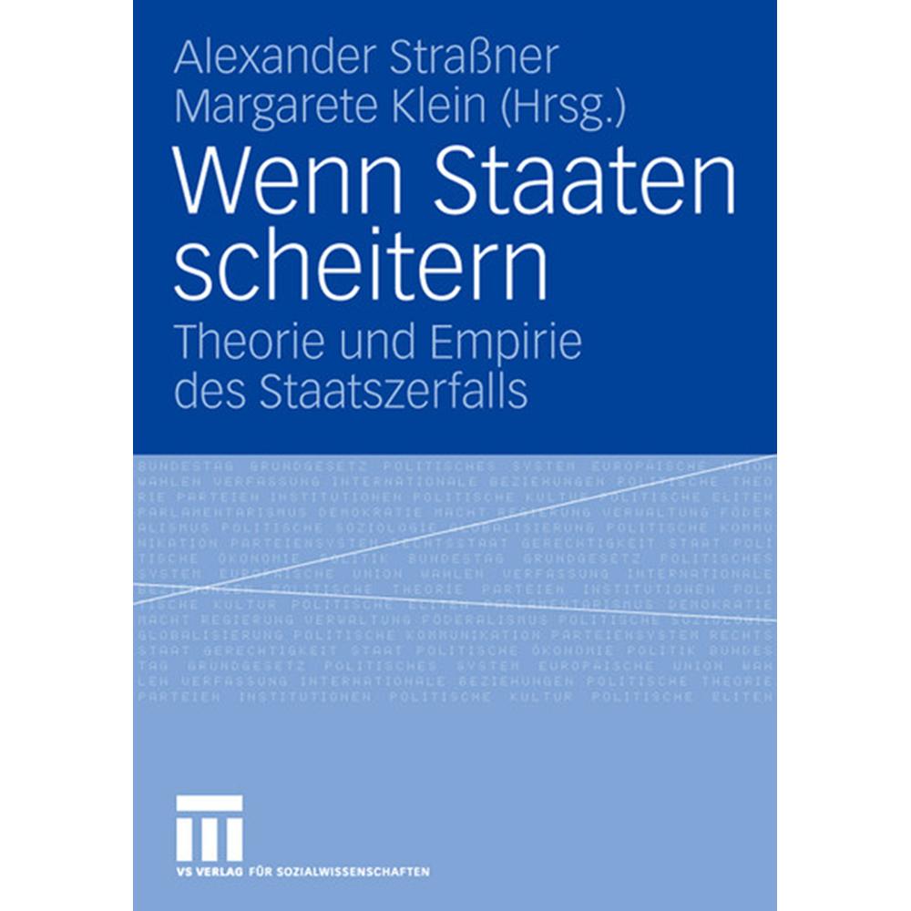 Wenn Staaten scheitern, Fachbücher von Alexander Strassner, Margarete Klein
