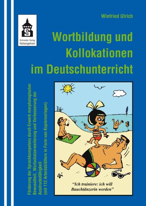 Ulrich:Wortbildung und Kollokationen im (Deutsch, Winfried Ulrich, 2016)