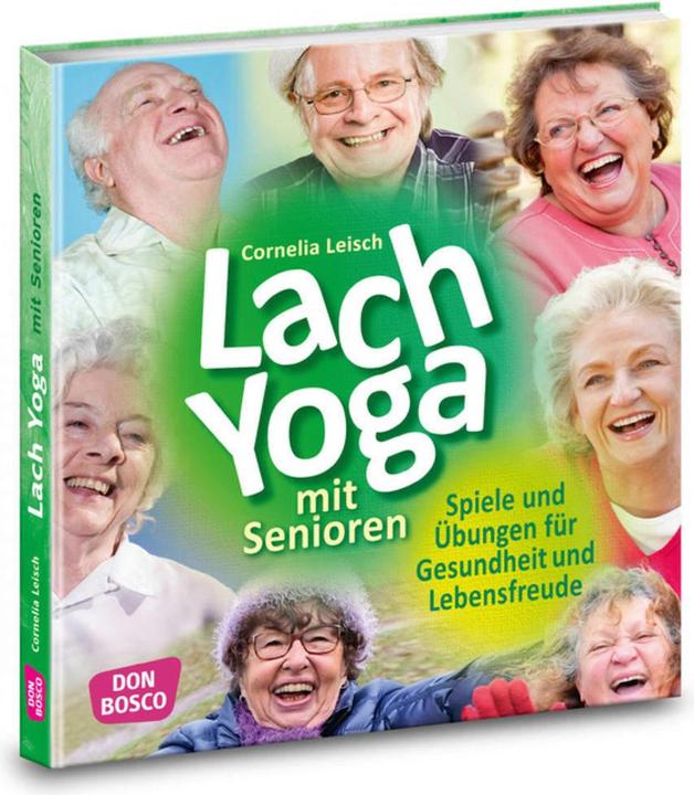 Produktbild Lachyoga mit Senioren (Deutsch, Cornelia Leisch, 2018)