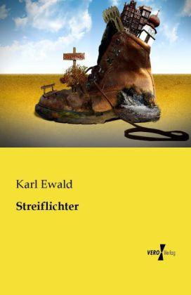 Produktbild Streiflichter (Deutsch, Karl Ewald, 2013)