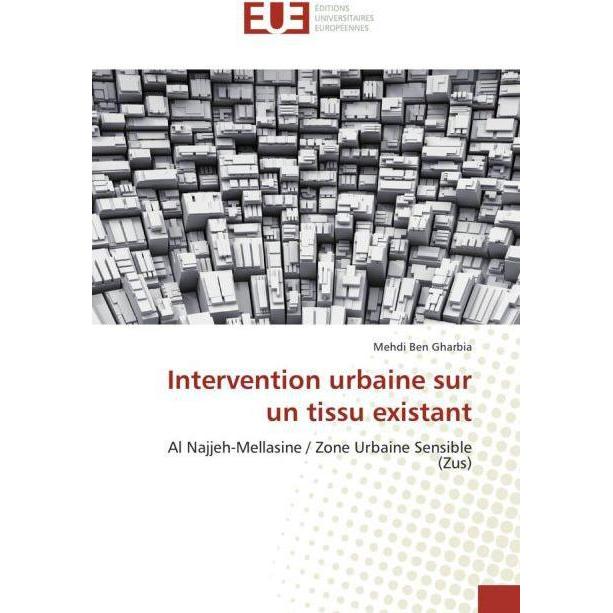 Intervention urbaine sur un tissu existant, Fachbücher