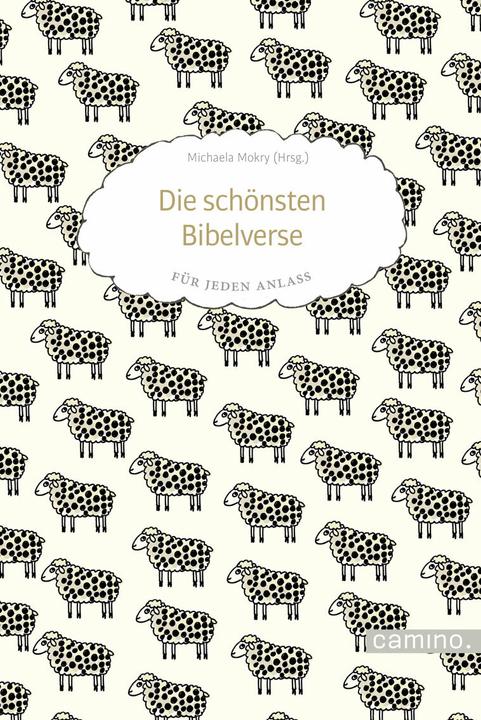 Produktbild Die schönsten Bibelverse für jeden Anlass (Deutsch, Michaela Mokry, 2018)